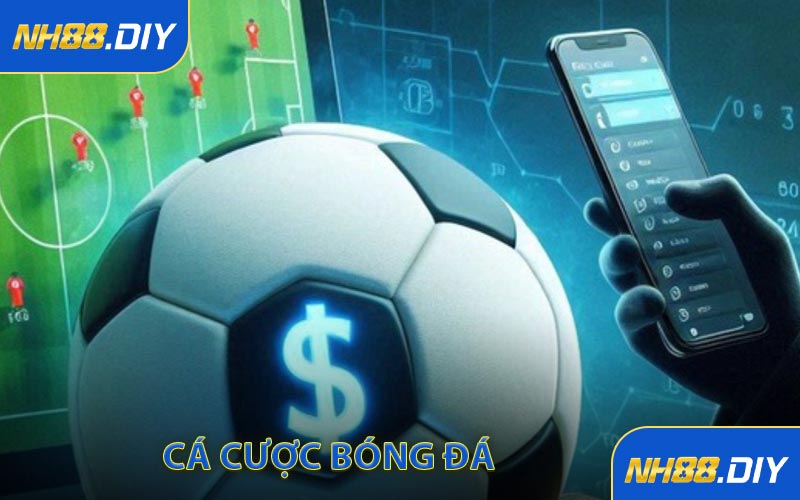 Cá cược bóng đá tại NH88 đa dạng các kèo cược hấp dẫn