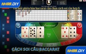 Cách soi cầu Baccarat